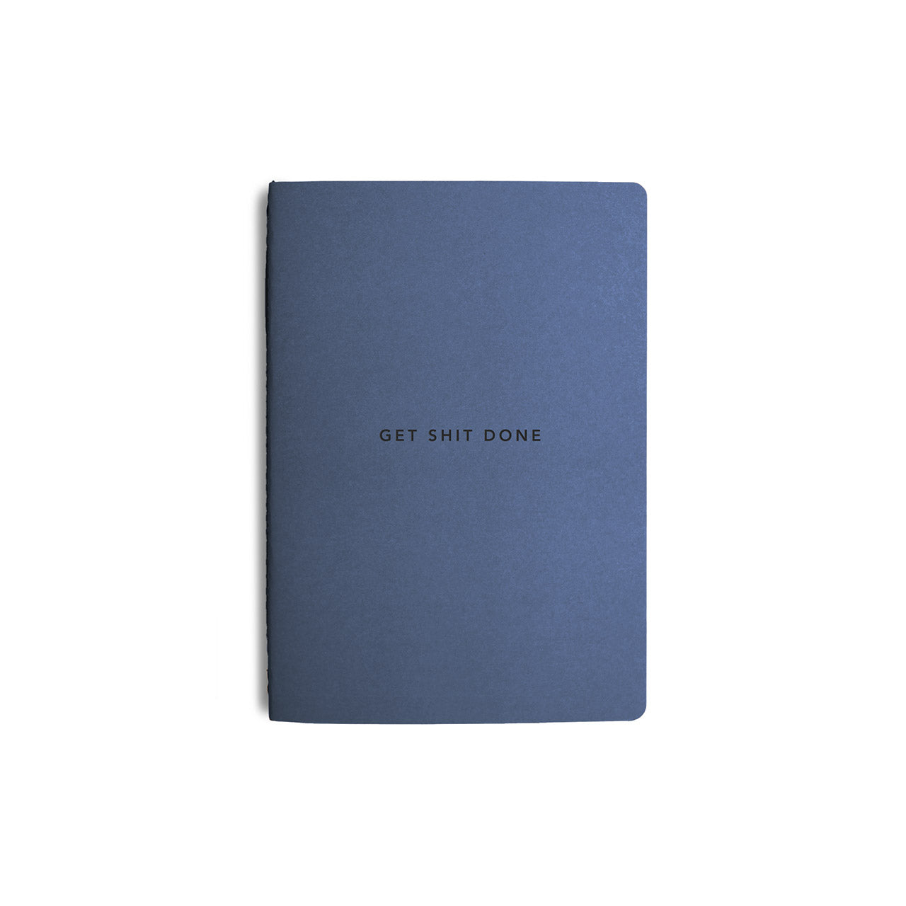 Get Shit Done Minimal Notebook A5